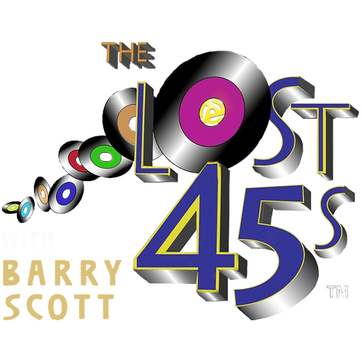 The Lost 45s with Barry Scott