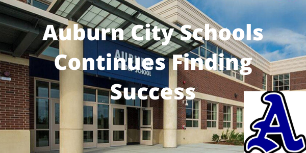 Auburn City Schools Continues Finding Success