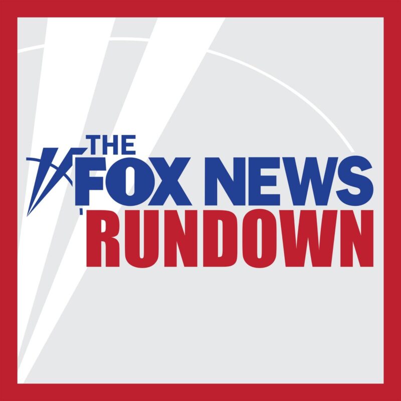 The Fox News Rundown