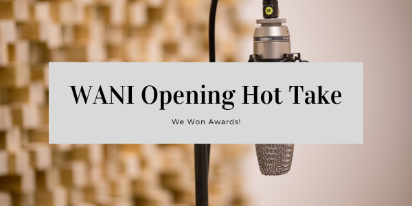AOTM Opening Hot Take: We Won Awards!