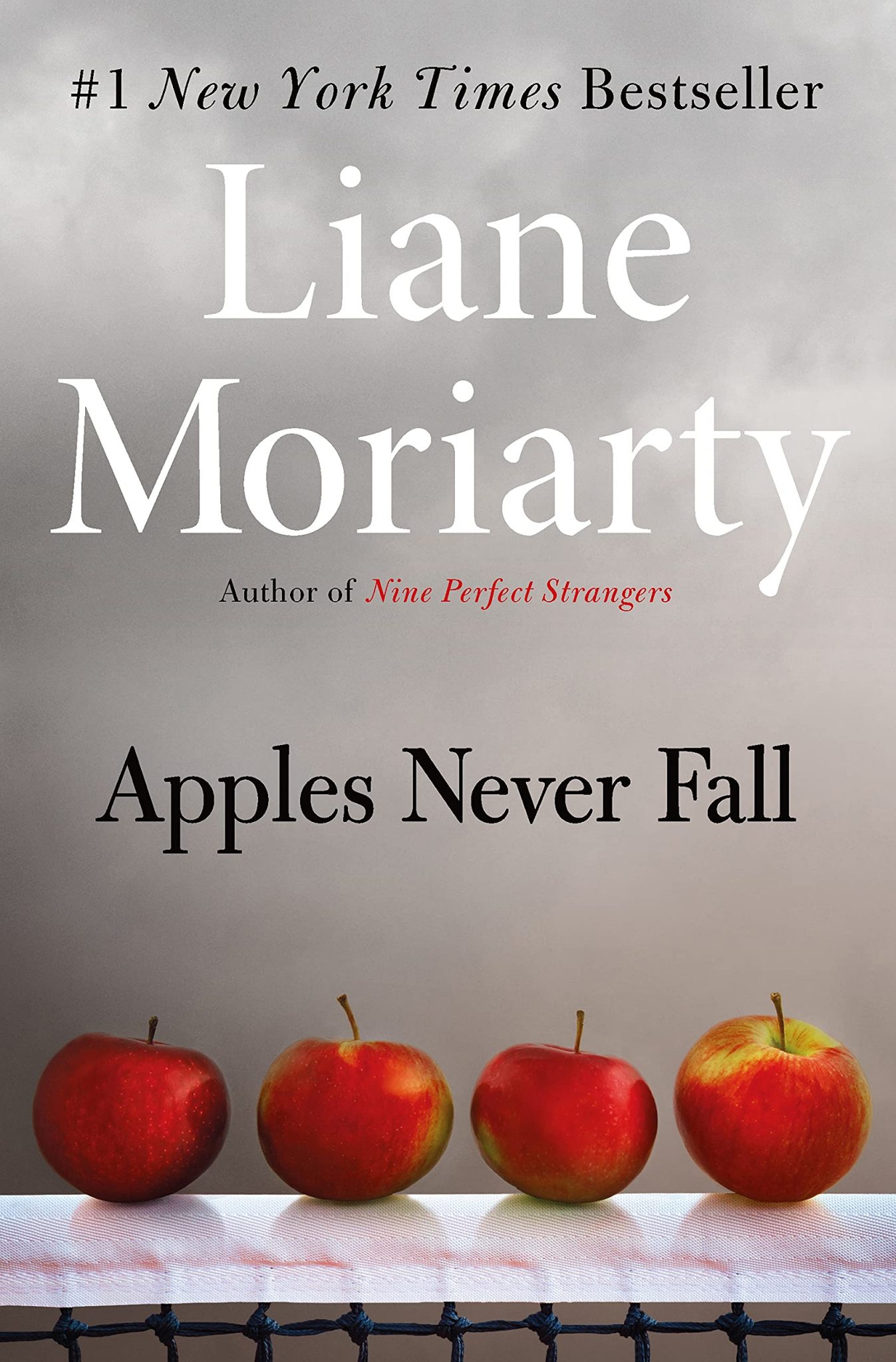 Apples Never Fall – Liane Moriarty