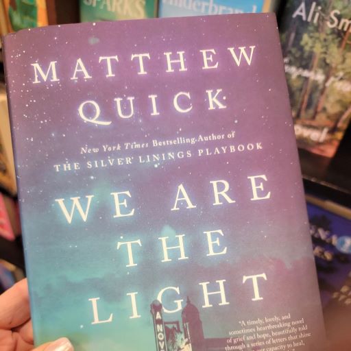 We Are The Light – Matthew Quick