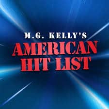 M.G. Kelly’s American Hit List
