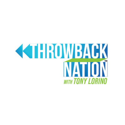 Throwback Nation with Tony Lorino